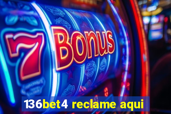 136bet4 reclame aqui