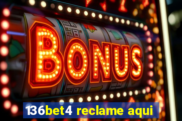 136bet4 reclame aqui