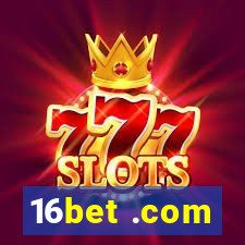 16bet .com