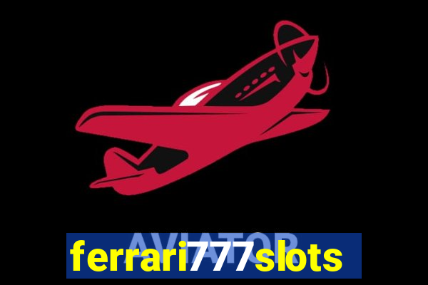 ferrari777slots.com