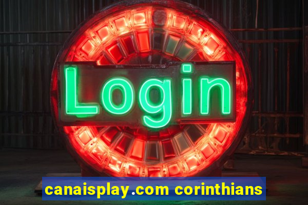 canaisplay.com corinthians