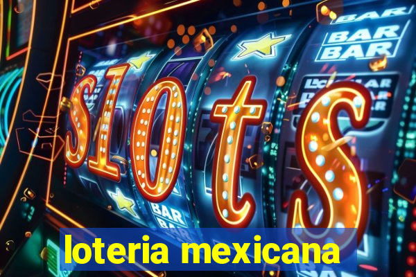 loteria mexicana