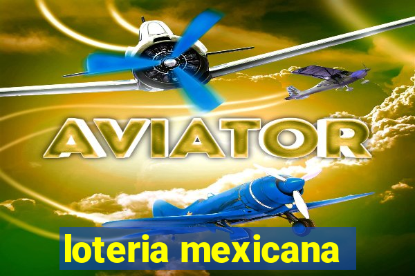 loteria mexicana
