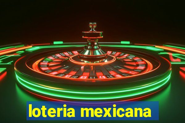 loteria mexicana