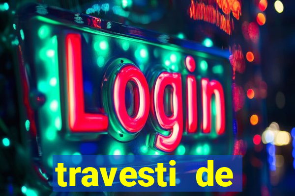 travesti de programa salvador bahia