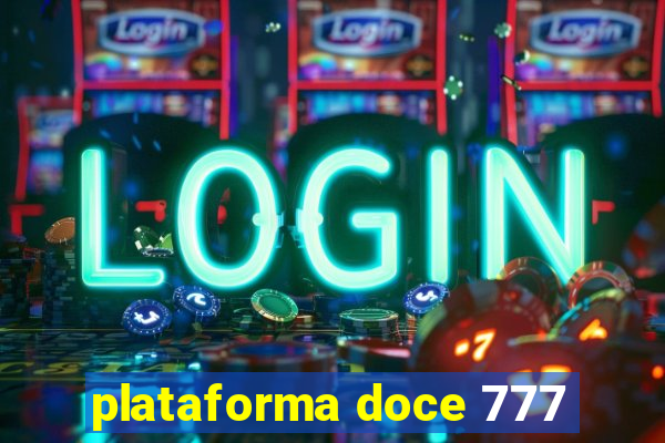 plataforma doce 777
