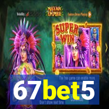 67bet5