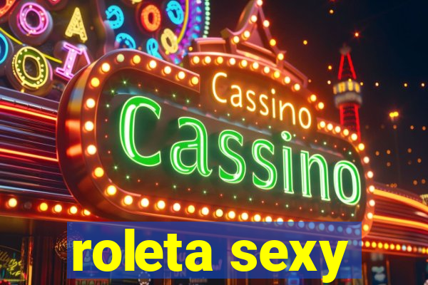 roleta sexy