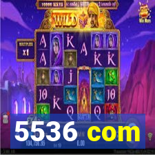 5536 com