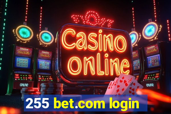 255 bet.com login