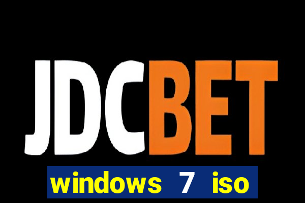 windows 7 iso download 64 bits