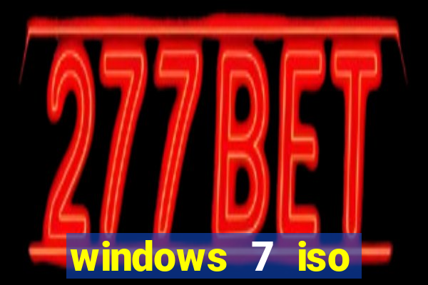 windows 7 iso download 64 bits