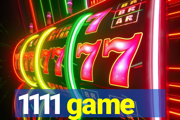 1111 game