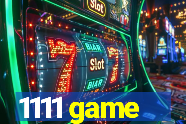 1111 game
