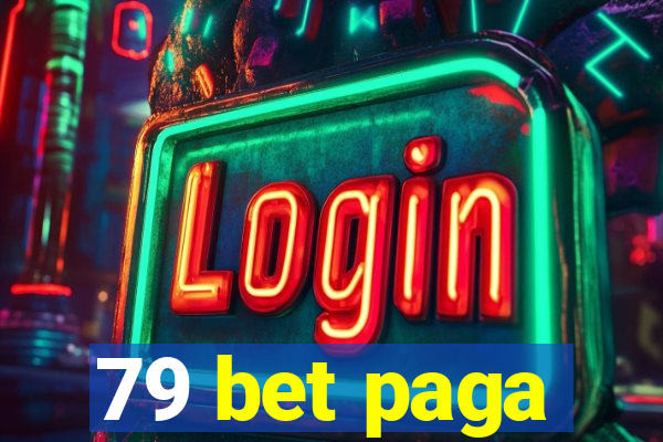 79 bet paga