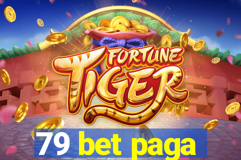79 bet paga