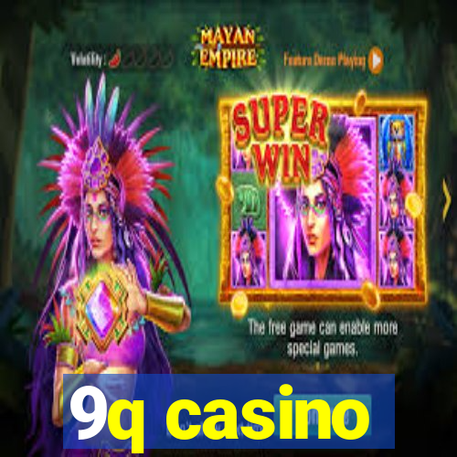 9q casino