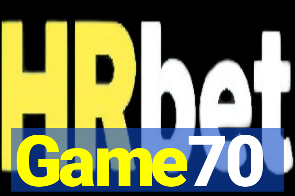 Game70