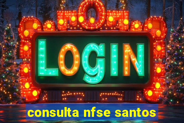consulta nfse santos
