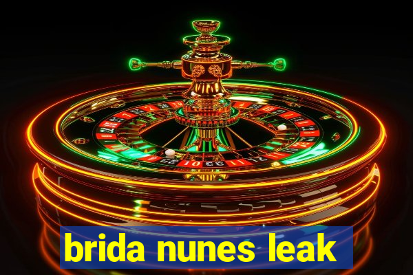 brida nunes leak
