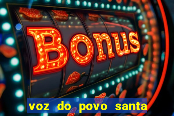 voz do povo santa luzia bahia