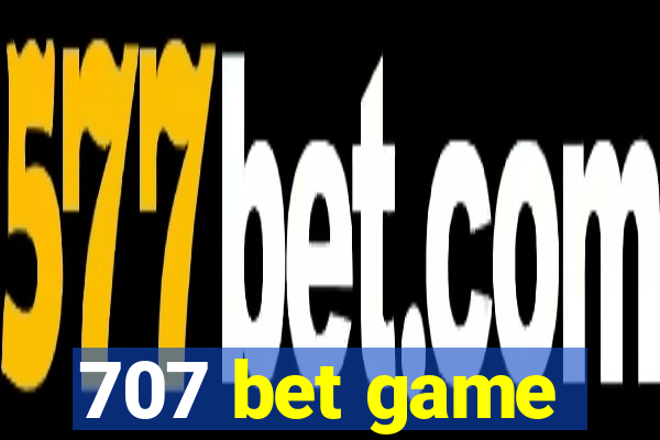 707 bet game