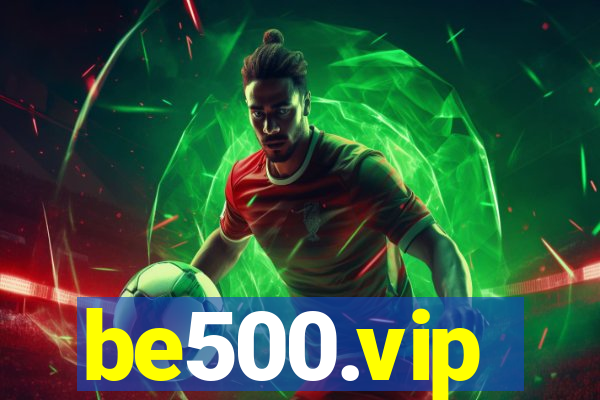 be500.vip