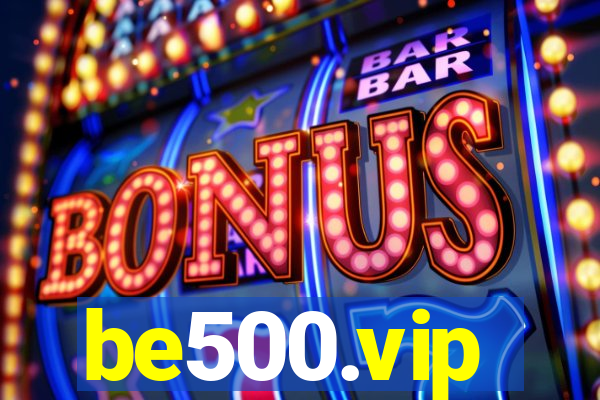 be500.vip