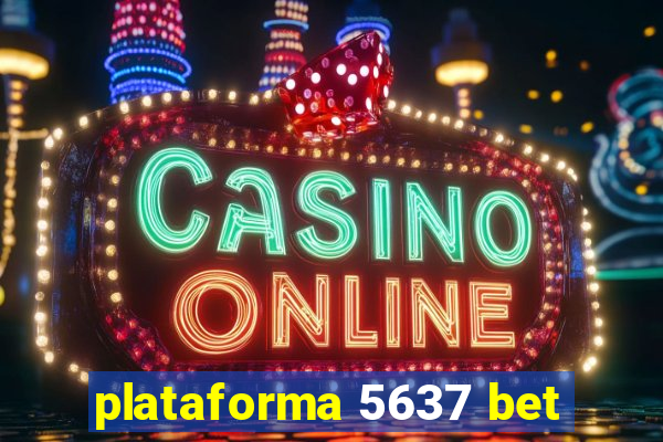 plataforma 5637 bet