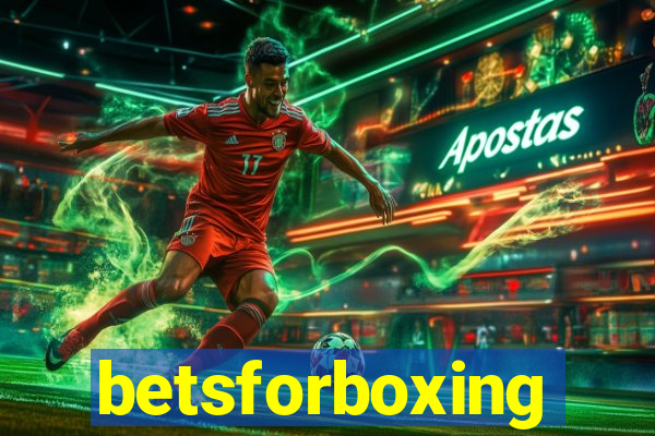 betsforboxing