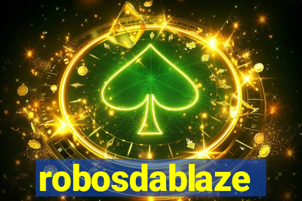 robosdablaze
