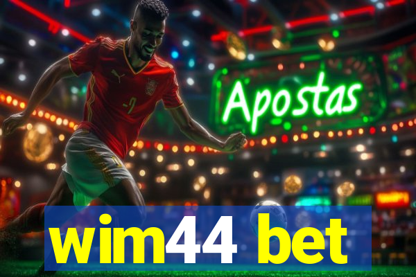 wim44 bet