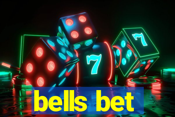 bells bet