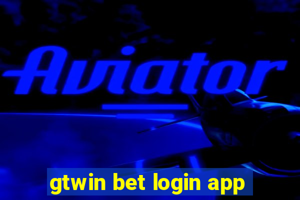 gtwin bet login app