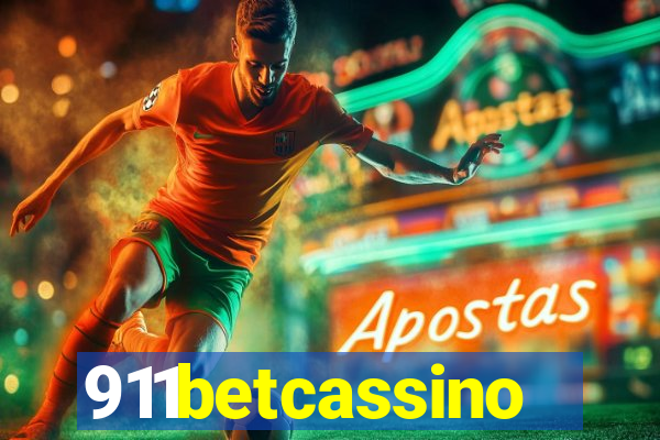 911betcassino