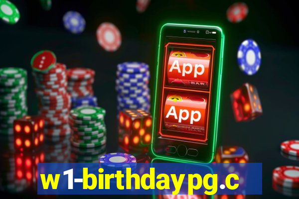 w1-birthdaypg.com