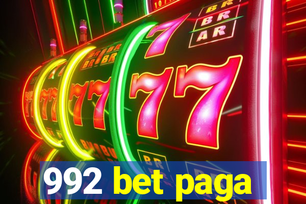992 bet paga