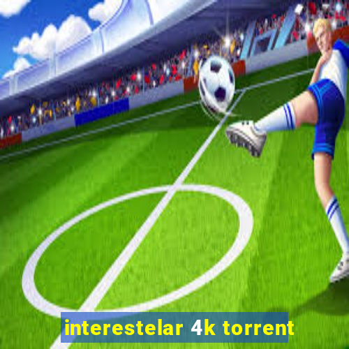 interestelar 4k torrent