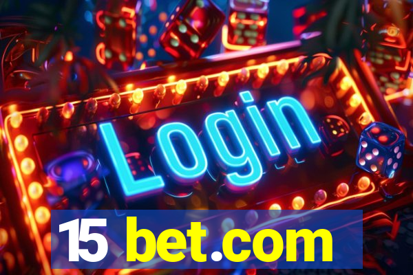 15 bet.com