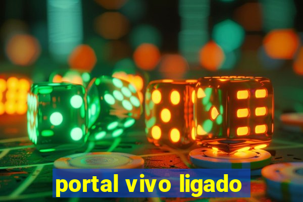 portal vivo ligado