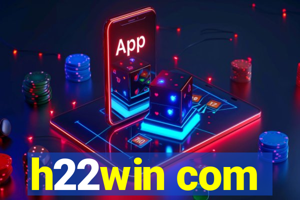 h22win com