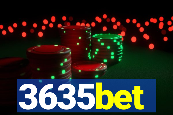 3635bet