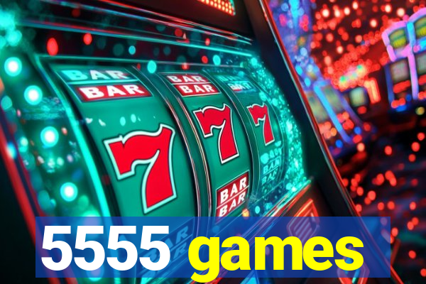 5555 games
