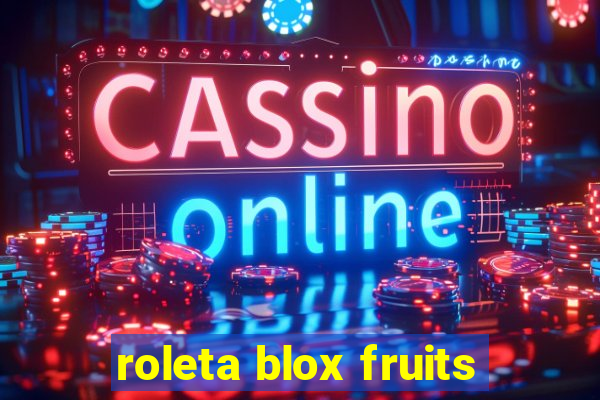 roleta blox fruits