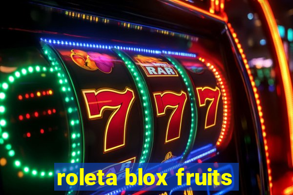roleta blox fruits