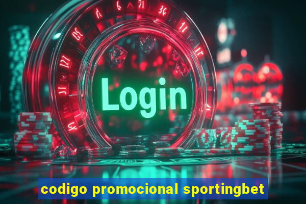 codigo promocional sportingbet