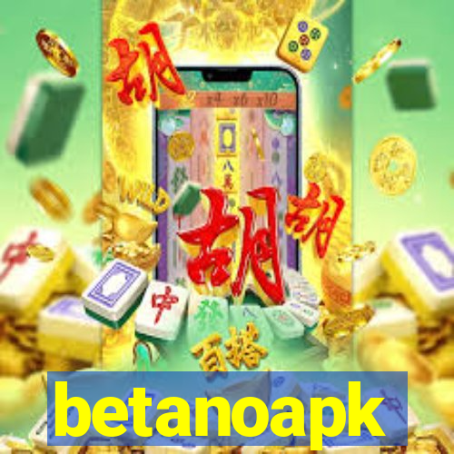 betanoapk