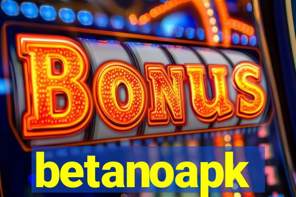 betanoapk