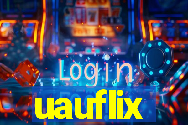 uauflix