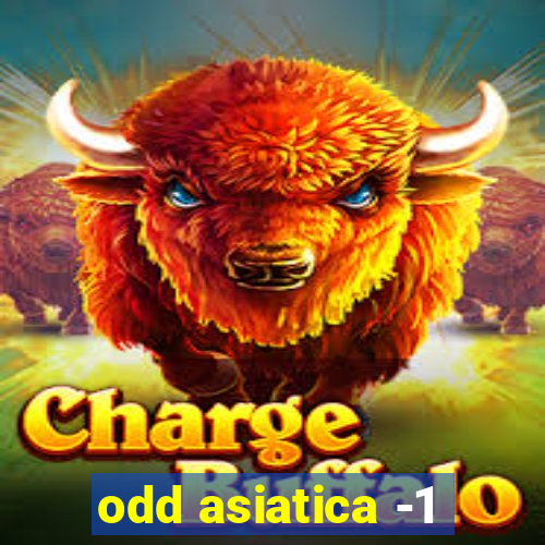 odd asiatica -1